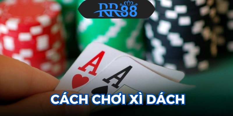 Cách Chơi Xì Dách
