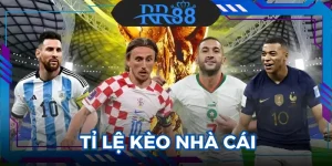 Tỉ Lệ Kèo Nhà Cái